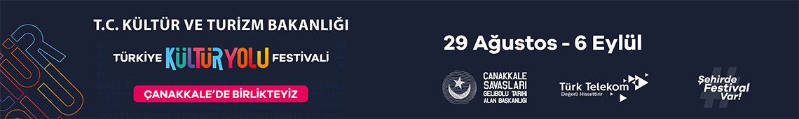 Türkiye Kültür Yolu Festivali - Çanakkale